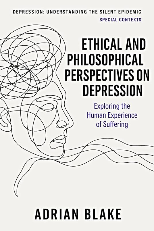 Ethical and Philosophical Perspectives on Depression