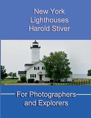 New York Lighthouses - Harold Stiver - cover