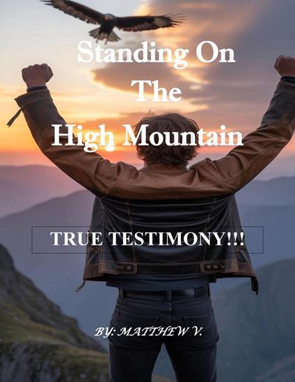 Standing on the High Mountain