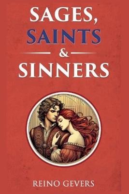 Sages, Saints and Sinners - Reino Gevers - cover