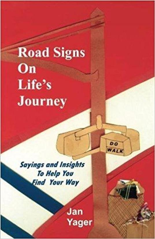 Road Signs on Life's Journey