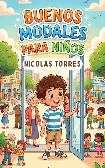 Buenos Modales Para Niños - Nicolas Torres - ebook