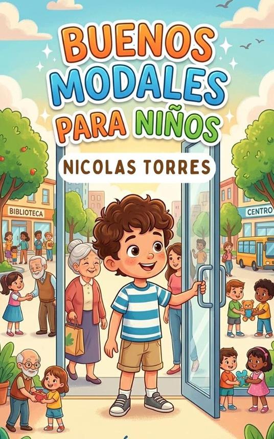Buenos Modales Para Niños - Nicolas Torres - ebook
