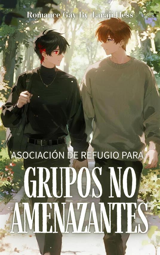 Romance Gay: Asociación de Refugio para Grupos No Amenazantes