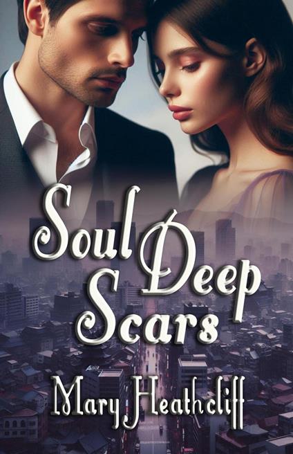 Soul Deep Scars