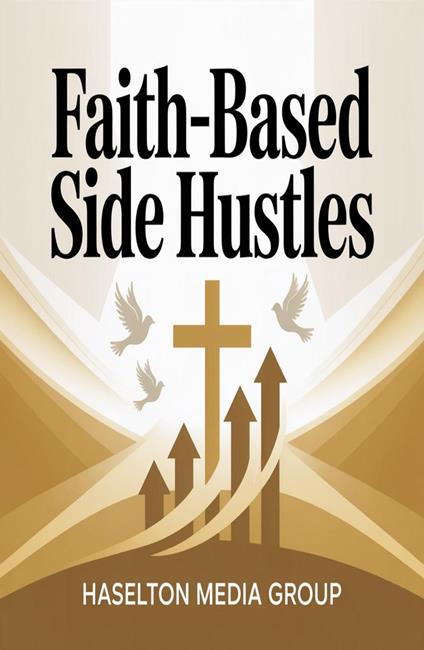 Faith-Based Side Hustles