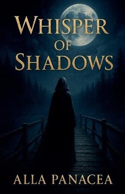 Whisper of Shadows - Alla Panacea - cover