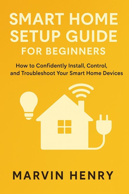 Smart Home Setup Guide for Beginners