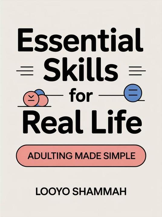 Essential Skills For Real Life