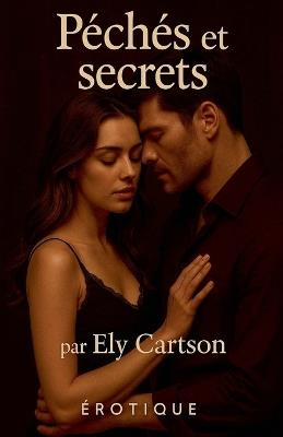 Péchés et secrets - Ely Cartson - cover