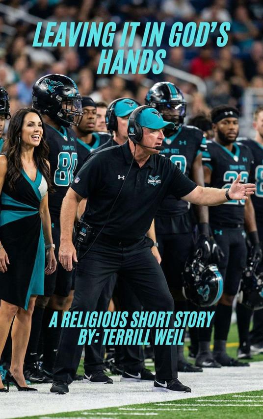 Leaving It In God's Hands