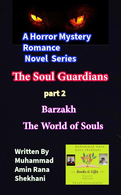 The Soul Guardians. 2. Horror Mystery Romance Novel.