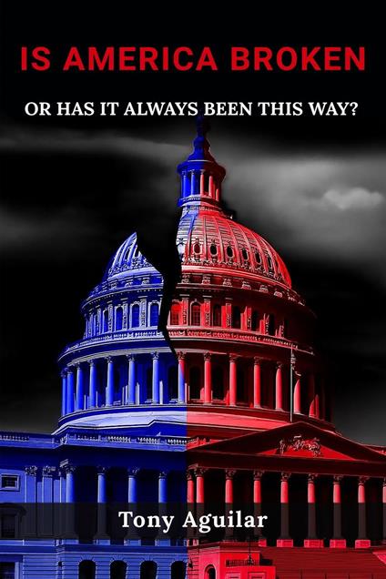 Is America Broken or Has It Always Been This Way?
