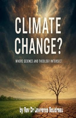 Climate Change? - Lawrence Boudreau - cover