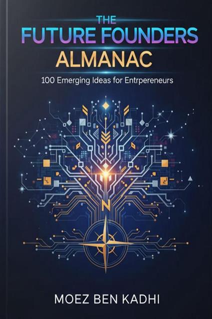 The Future Founders Almanac