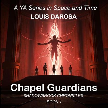 Chapel Guardians - LOUIS DAROSA - ebook