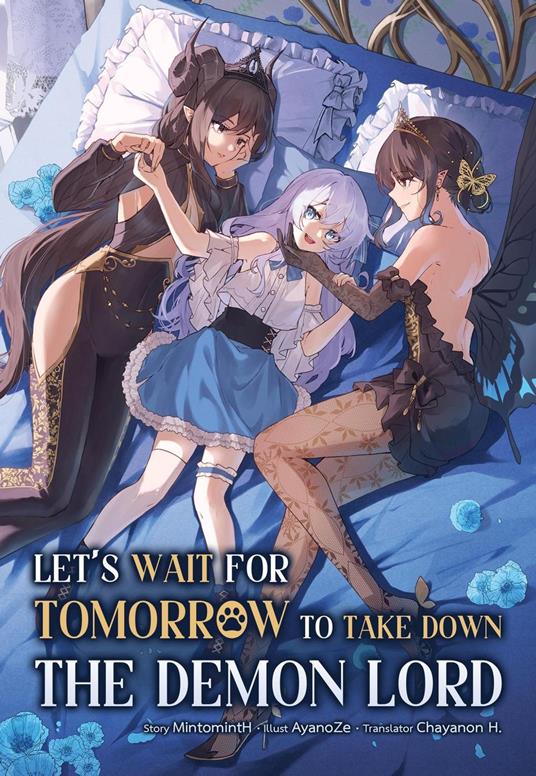 Let’s wait for tomorrow to take down the Demon Lord (Light Novel)