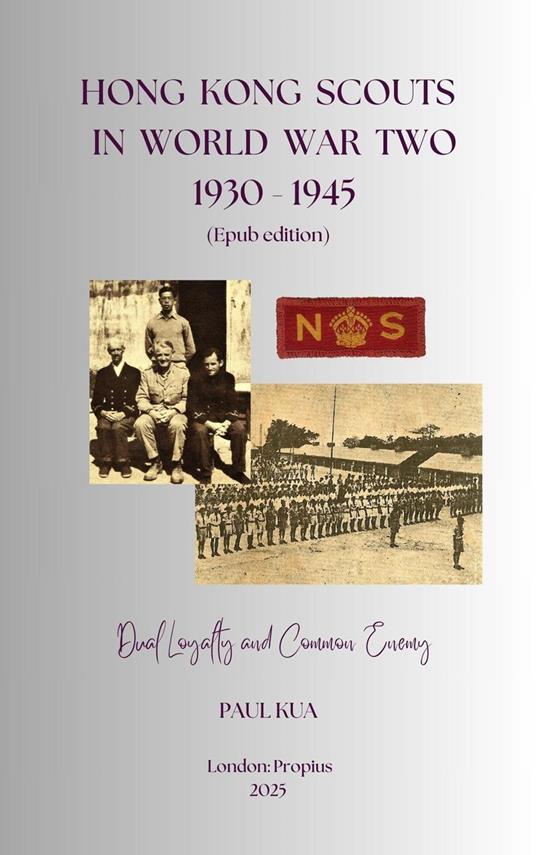 Hong Kong Scouts in World War Two, 1930-1945: Dual Loyalty and Common Enemy