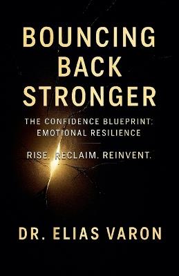 Bouncing Back Stronge - Elias Varon - cover