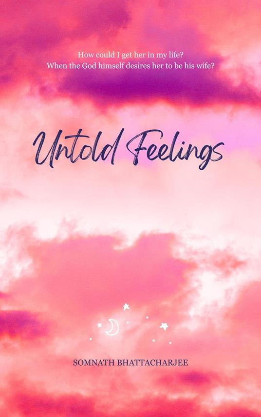Untold Feelings