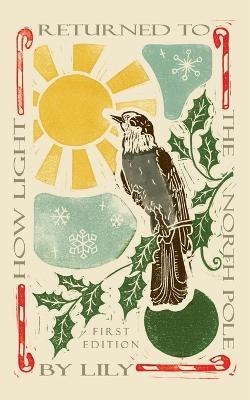 How Light Returned to the North Pole - Lily - cover