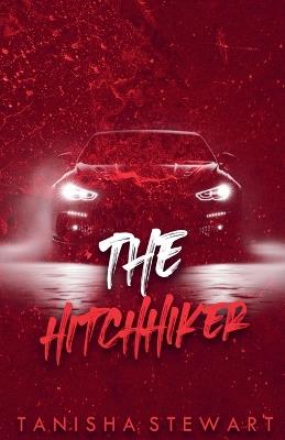 The Hitchhiker - Tanisha Stewart - cover