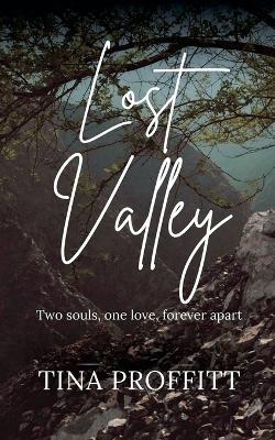 Lost Valley - Tina Proffitt - cover
