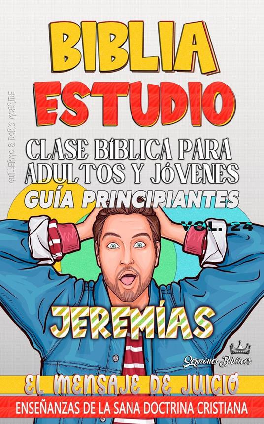 Clase Bíblica para Adultos y Jóvenes: Guía Principiantes: Jeremías
