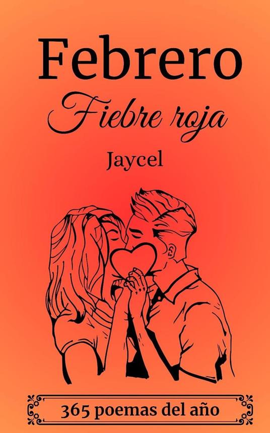 Febrero - Fiebre roja