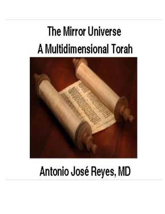 The Mirror Universe: A Multidimensional Torah