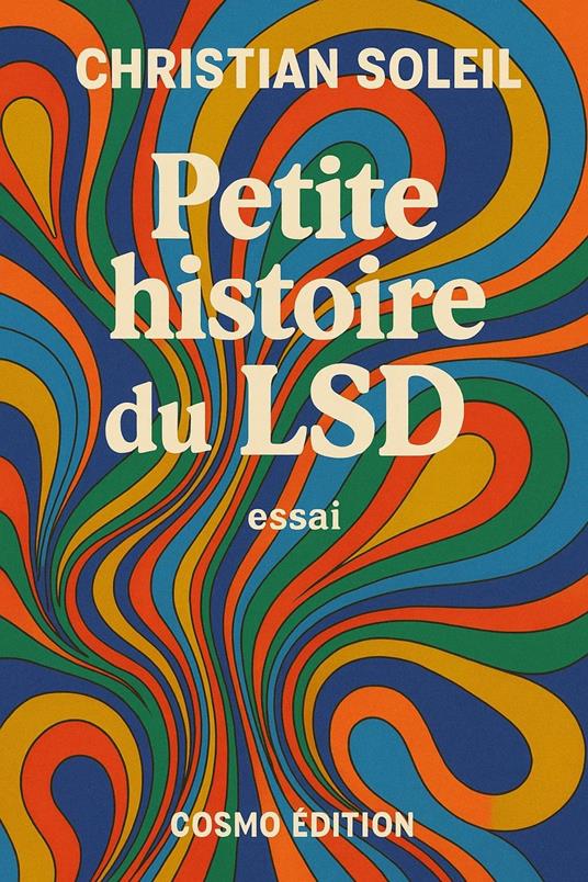 Petite histoire du LSD