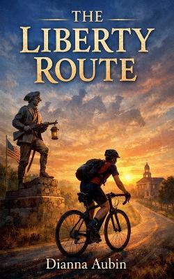 The Liberty Route - Dianna Aubin - cover