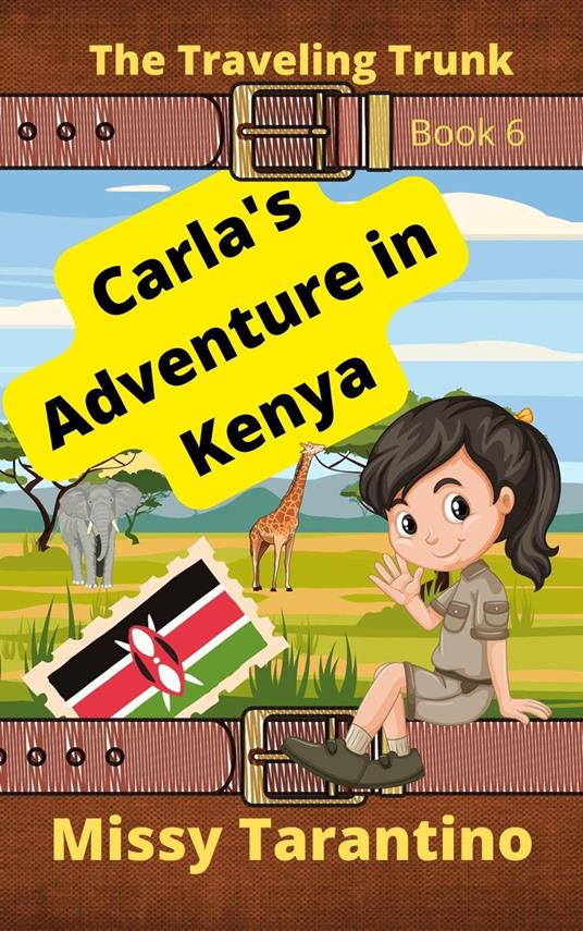Carla's Adventure in Kenya - Missy Tarantino - ebook