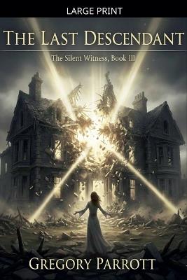 The Last Descendant - Gregory Parrott - cover