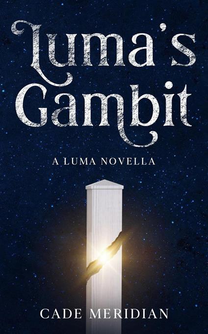 Luma's Gambit