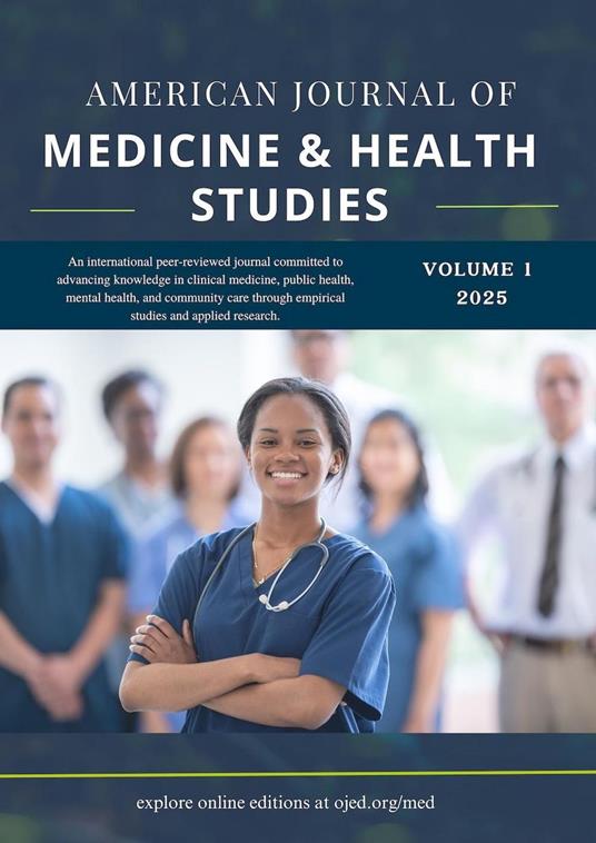 American Journal of Medicine and Health Studies, Vol 1(2025)