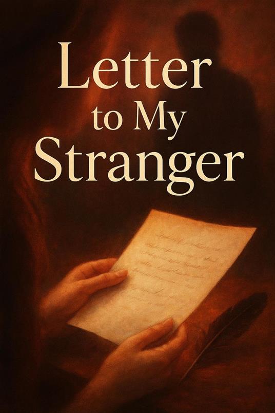Letter to My Stranger
