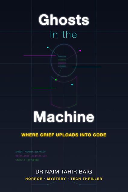 Ghosts in the Machine