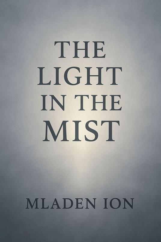 The light in the mist