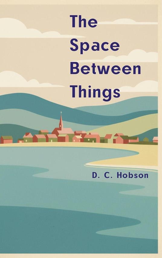 The Space Between Things