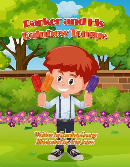 Parker and His Rainbow Tongue - Tracilyn George - ebook