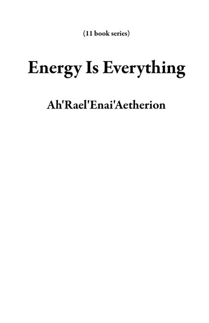 Energy Is Everything