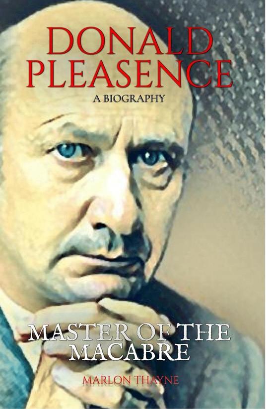 Donald Pleasence: Master of the Macabre: A Biography