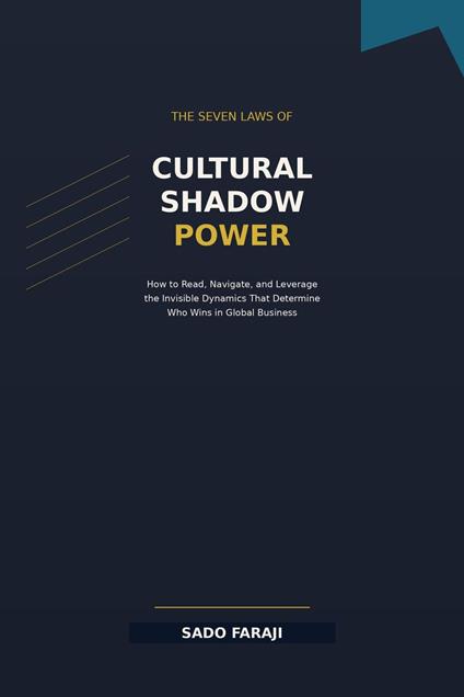 Seven Laws of Cultural Shadow Power