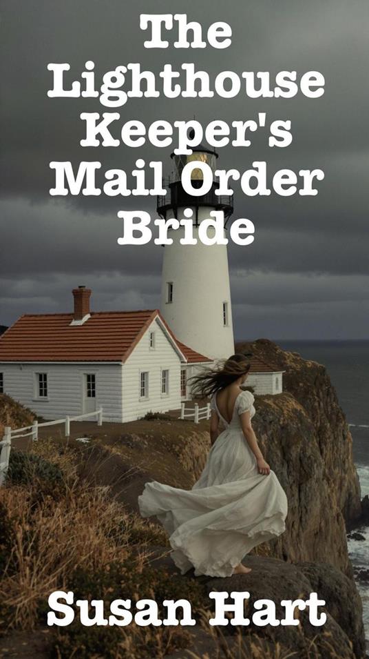 The Lighthouse Keeper's Mail Order Bride