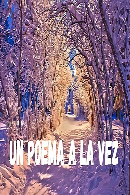 Un poema a la vez