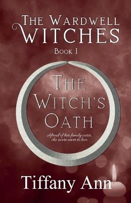 The Witch's Oath - Tiffany Ann - cover