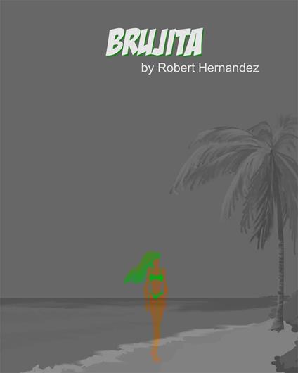 Brujita - Robert Hernandez - ebook