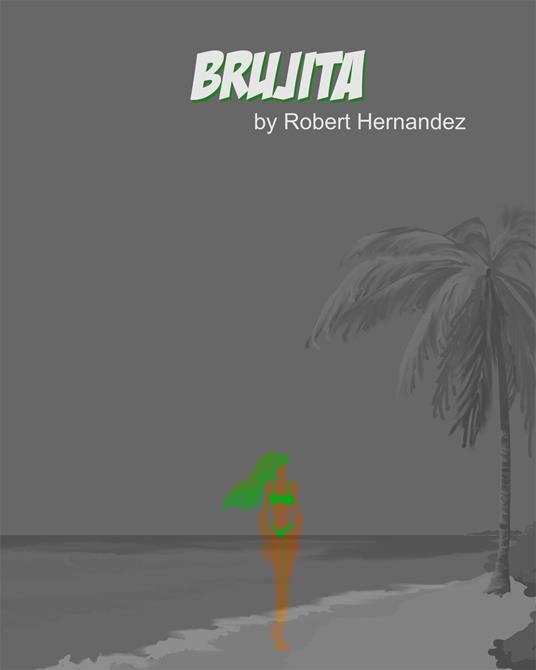 Brujita - Robert Hernandez - ebook