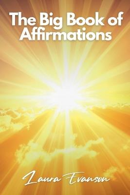 The Big Book of Affirmations - Laura Evanson - cover